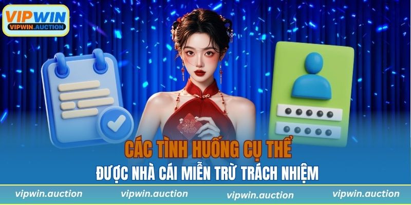 Miễn Trừ Trách Nhiệm VIPWIN - Hiểu Rõ Trước Khi Cá Cược