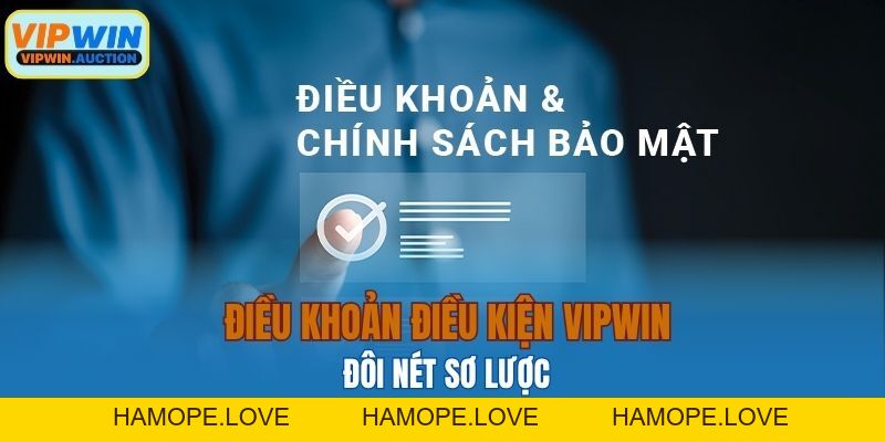 Điều Khoản Điều Kiện VIPWIN - Cần Biết Gì Trước Khi Chơi?