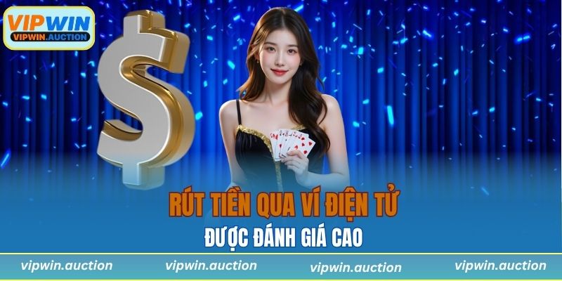 Hướng Dẫn Cách Rút Tiền VIPWIN Nhanh Chóng Và An Toàn