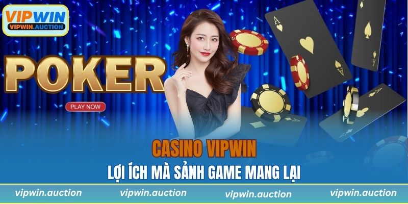 Khám Phá Thế Giới Casino VIPWIN Cực Kỳ Đẳng Cấp Hiện Nay