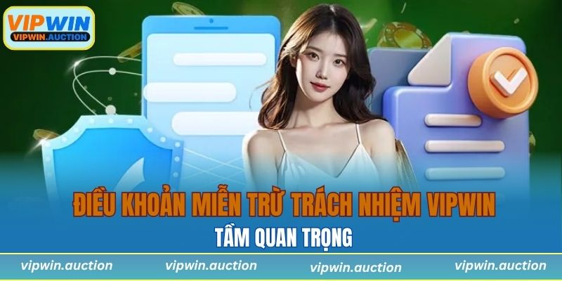 Miễn Trừ Trách Nhiệm VIPWIN - Hiểu Rõ Trước Khi Cá Cược