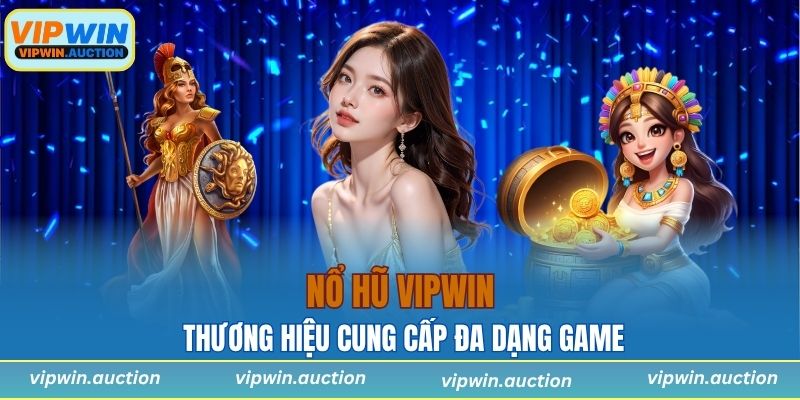 Nổ Hũ VIPWIN Và Hành Trình Săn Kho Báu Sôi Động Mỗi Ngày