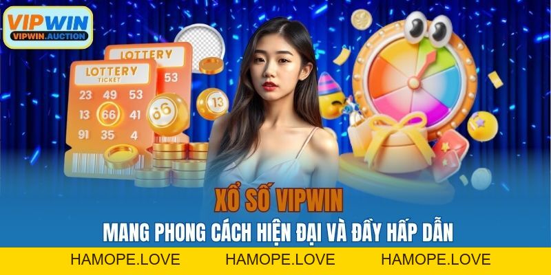 Xổ Số VIPWIN Và Trải Nghiệm Sảnh Game May Mắn Sôi Động