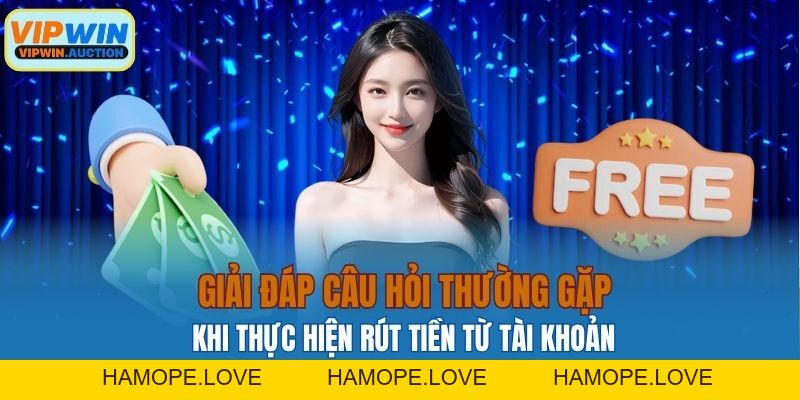 Câu Hỏi Thường Gặp VIPWIN - Giải Đáp Mọi Thắc Mắc Của Anh Em