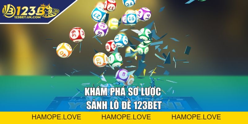 Lô Đề 123bet Bùng Nổ May Mắn | Săn Thưởng Khủng Mỗi Ngày